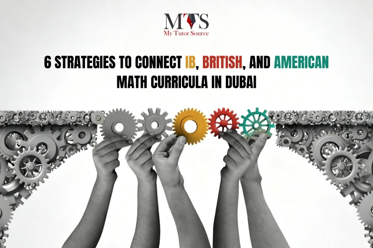 Bridging the Gap Between IB, British, and American Math Curricula in Dubai